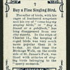 Buy a fine singing bird.