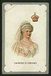 Empress of Germany.