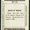 Queen of Greece.