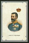 King of Roumania [Romania].