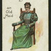 Why does an old maid wear cotton gloves?