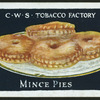 Mince pies.