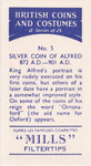 Silver coin of Alfred, 872 AD - 901 AD.