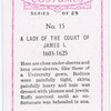 A lady of the court of James I.