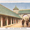 Old London Bridge.