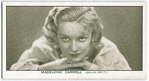 Madeleine Carroll.