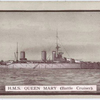 H.M.S. Queen Mary (Battle Cruiser).