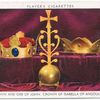 Crown and orb of John; crown of Isabella of Angoulême.