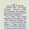 The Royal Fusiliers.