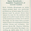 Opera broadcasts--amplifier equipment at Covent Garden.