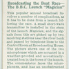 Broadcasting the boat race--the B.B.C. launch Magician.