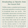Broadcasting an operetta from the concert hall.