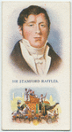 Sir Stamford Raffles.