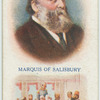 Marquis of Salisbury.