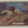 Tam O' Shanter.