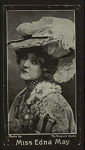 Miss Edna May.