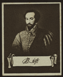 Sir Walter Raleigh.