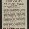 Sir Walter Raleigh.