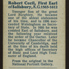 Robert Cecil, first Earl of of Salisbury.