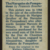 The Marquise de Pompadour.