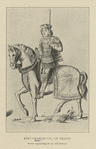 Charles VII, king of France.