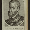 Charles V, Holy Roman Emperor.