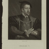 Charles V, Holy Roman Emperor.