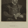 Charles V, Holy Roman Emperor.