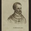 Charles V, Holy Roman Emperor.