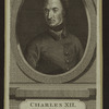 Charles XII, king of Sweden.