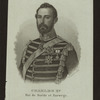 Charles XV, king of Sweden and Norway.