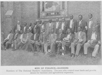 Men of finance-bankers; Members of the National Bankers' Association. The men who control trust funds and provide means for business and agricultural expansion.