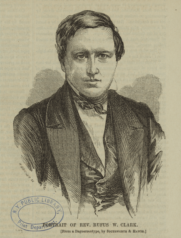 Rev. Rufus W. Clark. - NYPL Digital Collections