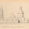 Fasad tserkvi Kazanskoi B.M. [Bozhiei materi], u Kaluzhskikh vorot (1852 g.); Fasad tserkvi Chernigovskikh chud., pod Borom (1826 g.).