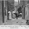 Tenement, toilet, yard, tenants and visitors in "Ball Alley"