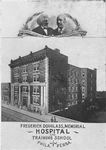 Frederick Douglass; Dr. N. F. Mossell; Memorial Hospital and Training School, Philadelphia, Pennsylvania