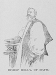 Bishop Holly, of Haiti.