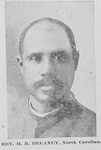 Rev. H. B. Delaney, North Carolina.