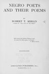Negro poets and their poems; By Robert T. Kerlin, author of "The  voice of the Negro". [Title page]