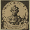 Constantine I, emperor of Rome.