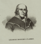 George Rogers Clark.