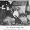 The famous Cherry-Tree; Cora Holmes and Mary A. Doswell, seated.