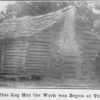 In this log hut the work was begun at Tinela.