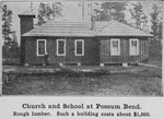 Church and School at Possum Bend; Rough lumber; Such a building costs about $1,000.