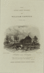 William Cowper - Life and works.