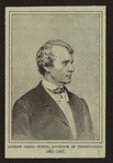 Andrew Gregg Curtin, Governor of Pennsylvania, 1861-1867.