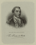 Maj. Gen. The Baron De Kalb. The Baron de Kalb [facsimile signature]