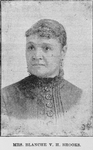 Mrs. Blanche V.H. Brooks. Able Pioneer Teacher, Able Writer, President W.C.T.U. [Woman's Christian Temperance Union].