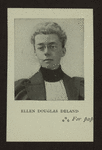 Ellen Douglas Deland.
