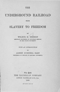 The underground railroad from slavery to freedom